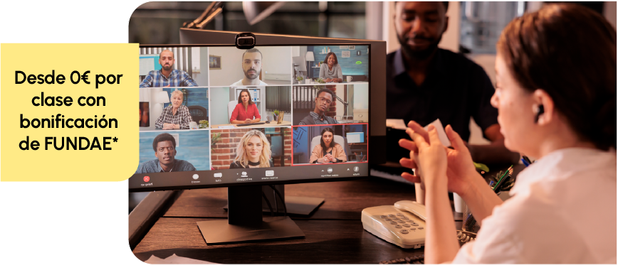 Desde 0,70€ por clase con bonificación de FUNDAE.*